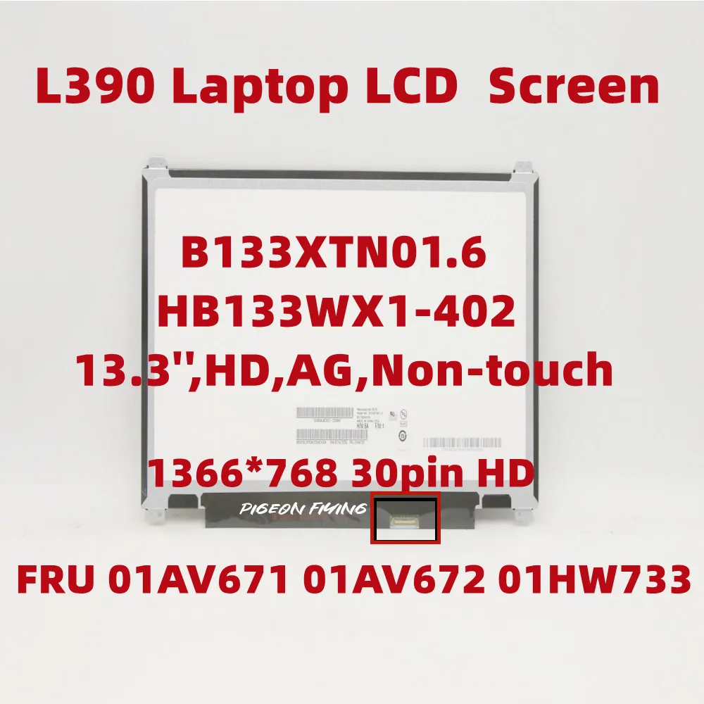 Для Lenovo ThinkPad L390 L380 13 GEN 2 30PIN HD ЖК-экран B133XTN01.6 HB133WX1-402 FRU 01AV671 01AV672 01HW733
